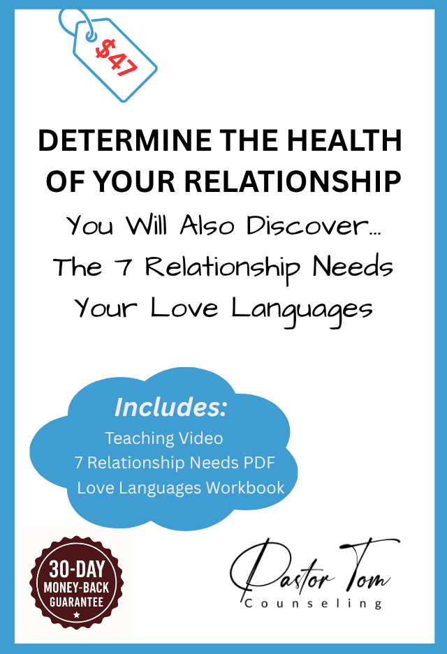 Relationship Health Course: 7 Needs & Love Languages